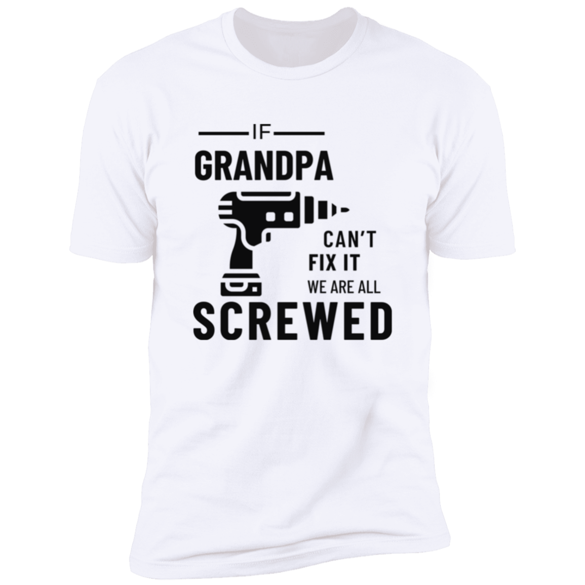 FIX IT GRANDPA- Premium Short Sleeve Tee