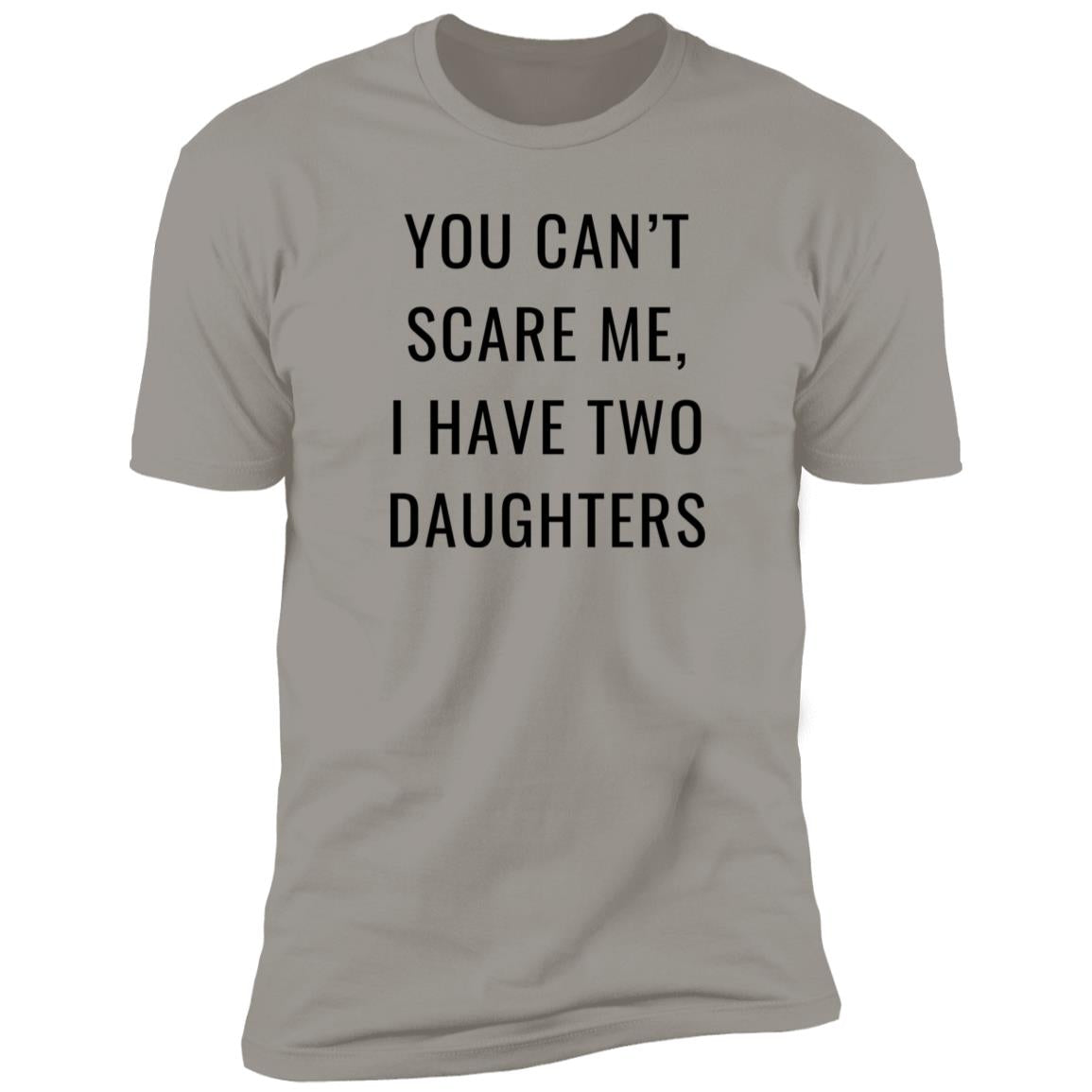 CAN'T SCARE ME - DAD Short Sleeve T-Shirt