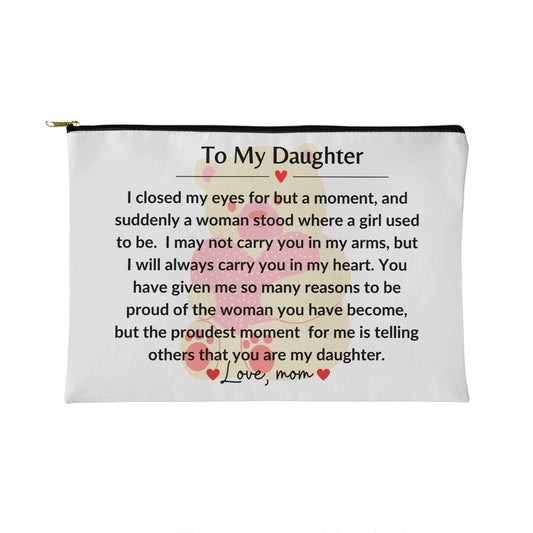 To my Daughter -POUCH